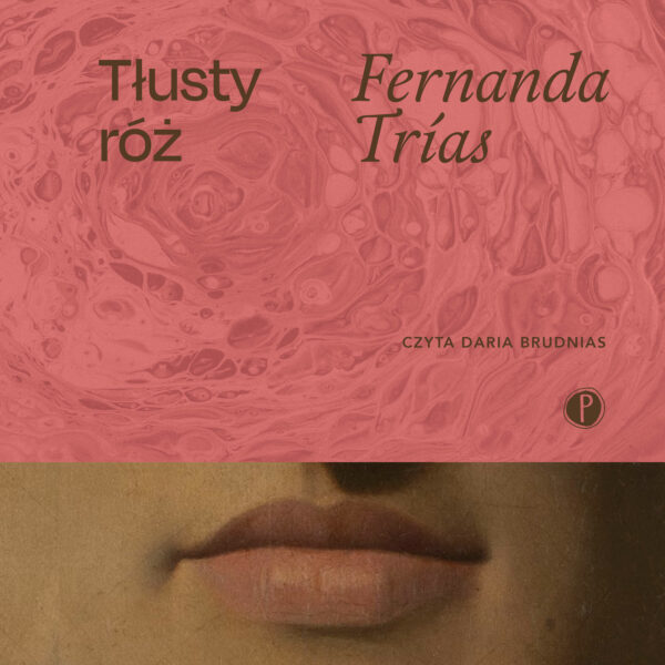 Tłusty róż (audiobook)