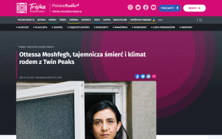 trojka.polskieradio.pl_artykul_3470130,ottessa-moshfegh-tajemnicza-smierc-i-klimat-rodem-z-twin-peaks(1440 x 900 px)